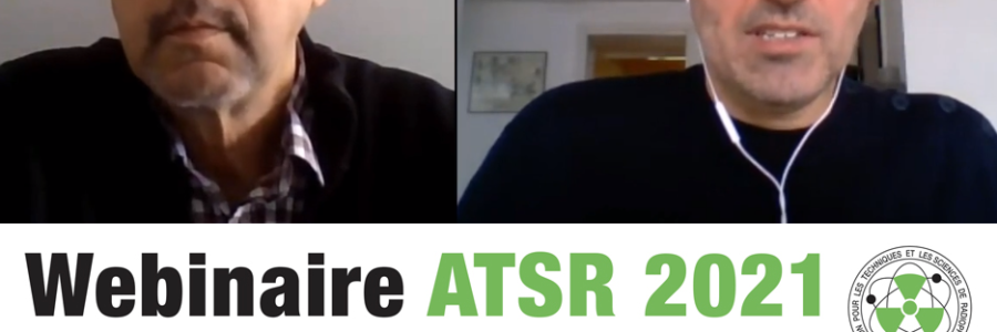 Retrouvez le replay du webinaire sur les OCR (Organismes Compétents en Radioprotection) organisé par l’ATSR